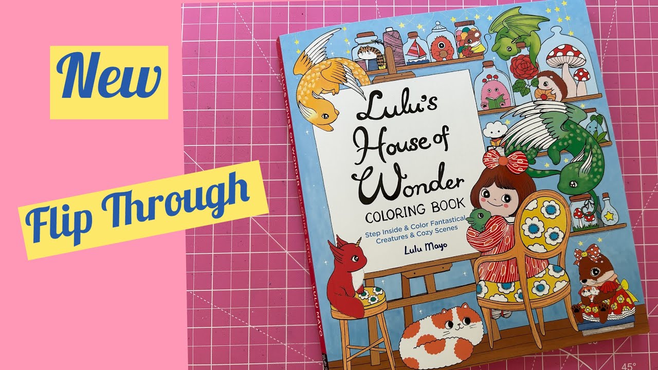 NEW! Lulu's House of Wonder  / Lulu Mayo  / Flip Through