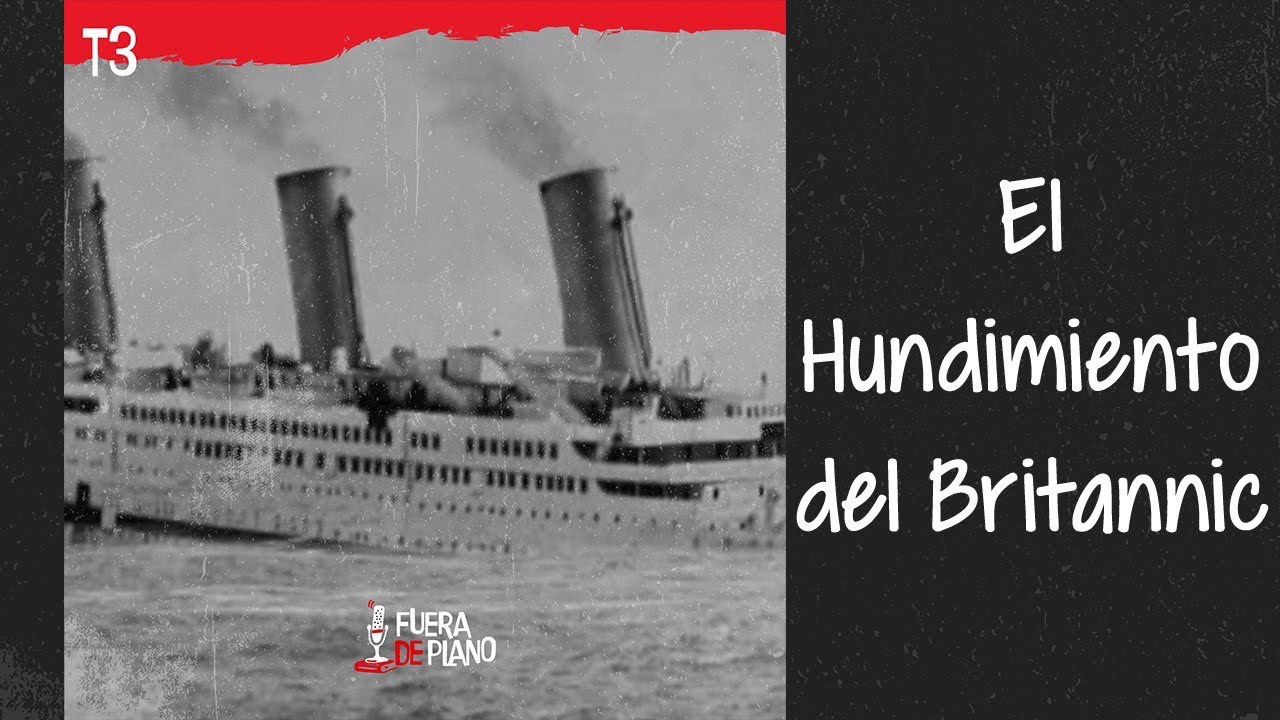 El hundimiento del Britannic