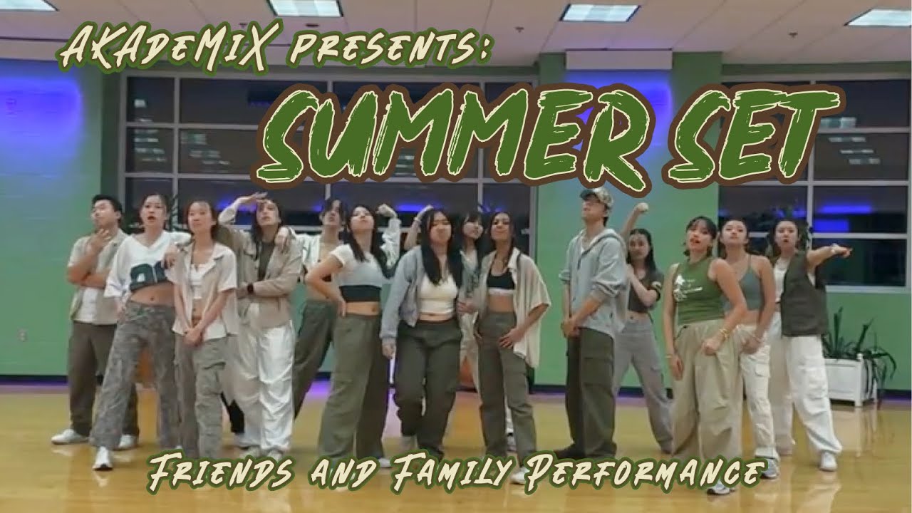 AKAdeMiX Presents: Friends and Family Night Summer Set 2024