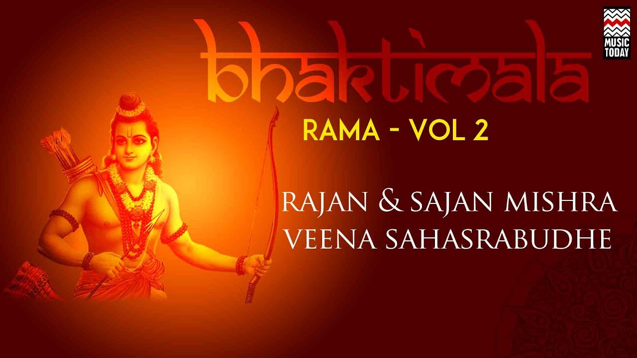Bhaktimala Rama | Vol 2 | Audio Jukebox | Vocal | Devotional | Rajan & Sajan Mishra | Music Today