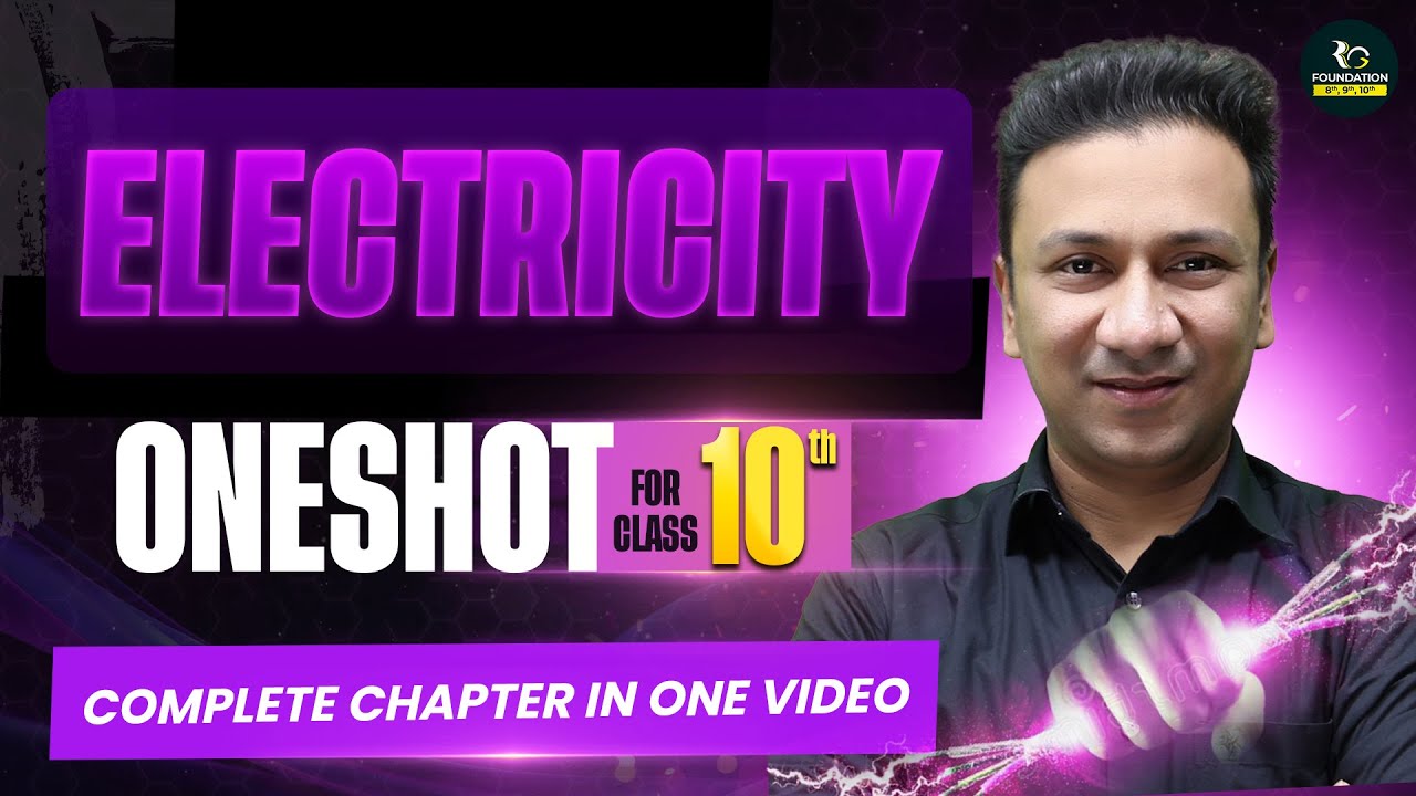 Class 10 Electricity One Shot 🔥 | Full Chapter Revision | CBSE Board Exam 2025 | Physics Chapter 12