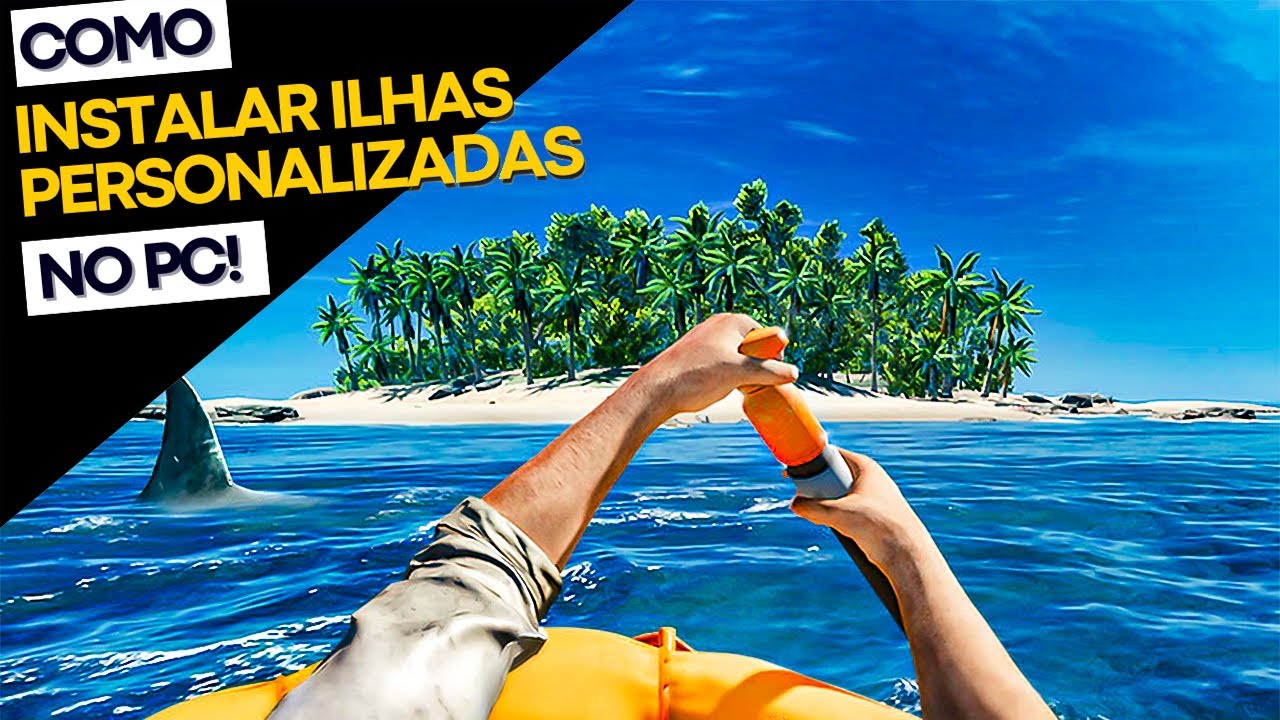 COMO INSTALAR ILHAS PERSONALIZADAS NO STRAND DEEP NO PC