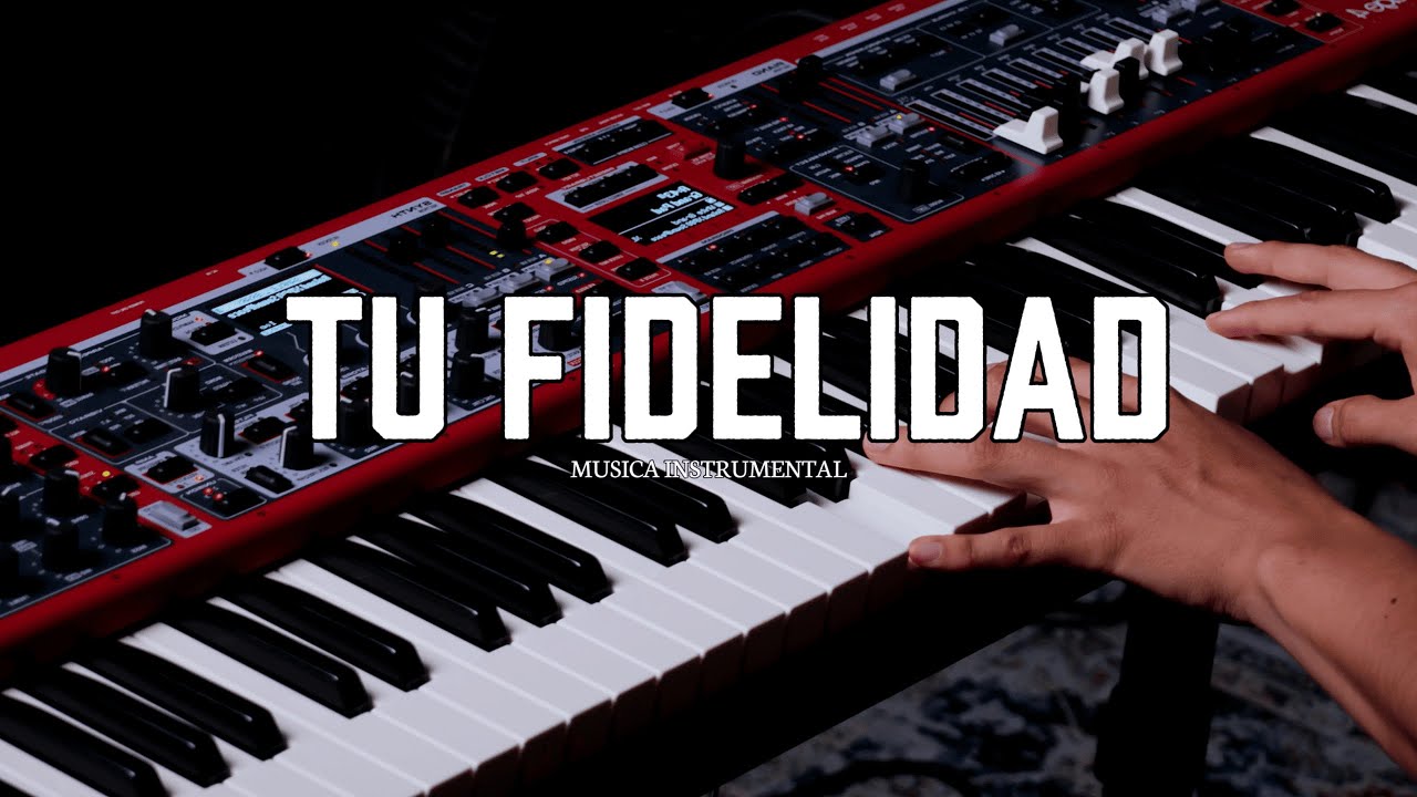 1 HORA DE MUSICA INSTRUMENTAL PARA ORAR - TU FIDELIDAD - FONDO INSTRUMENTAL