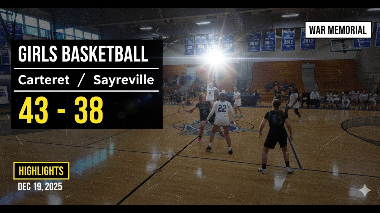Carteret vs Sayreville | Girls Basketball Highlights (43–38) | Dec 19, 2025