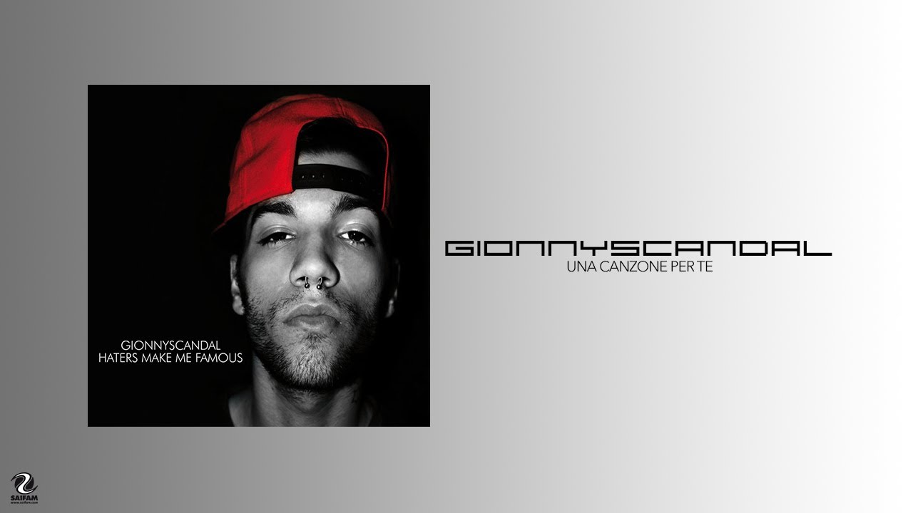 Gionnyscandal - Una Canzone Per Te