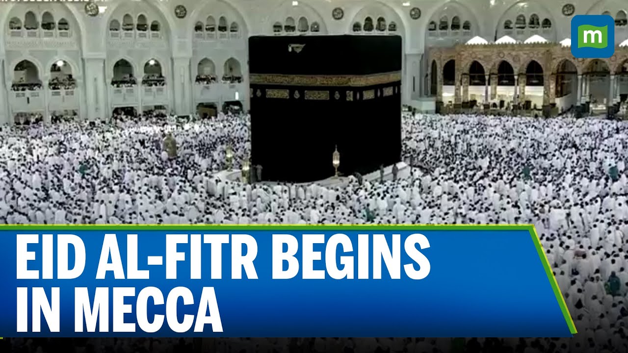 Eid al-Fitr 2025: Thousands Gather for Prayers at Mecca&rsquo;s Grand Mosque | N18G
