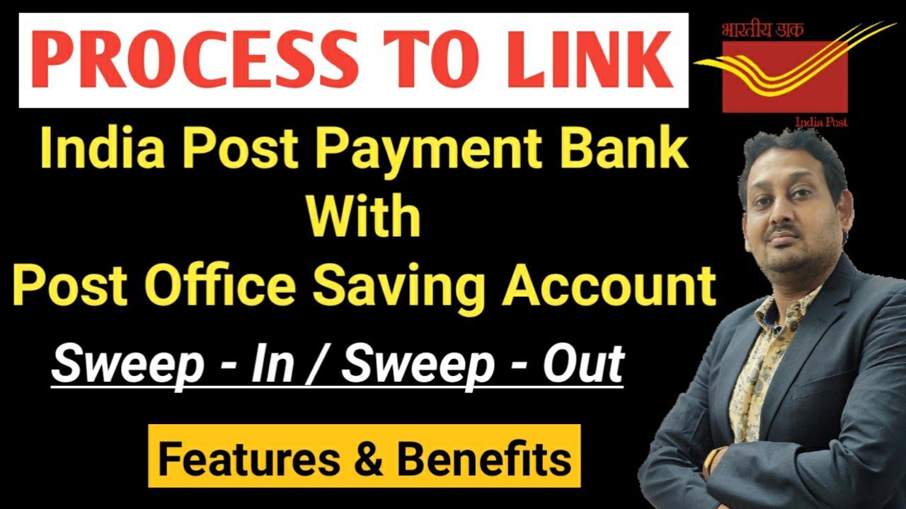Process to link IPPB Account with POSB Account | Sweep In Sweep Out