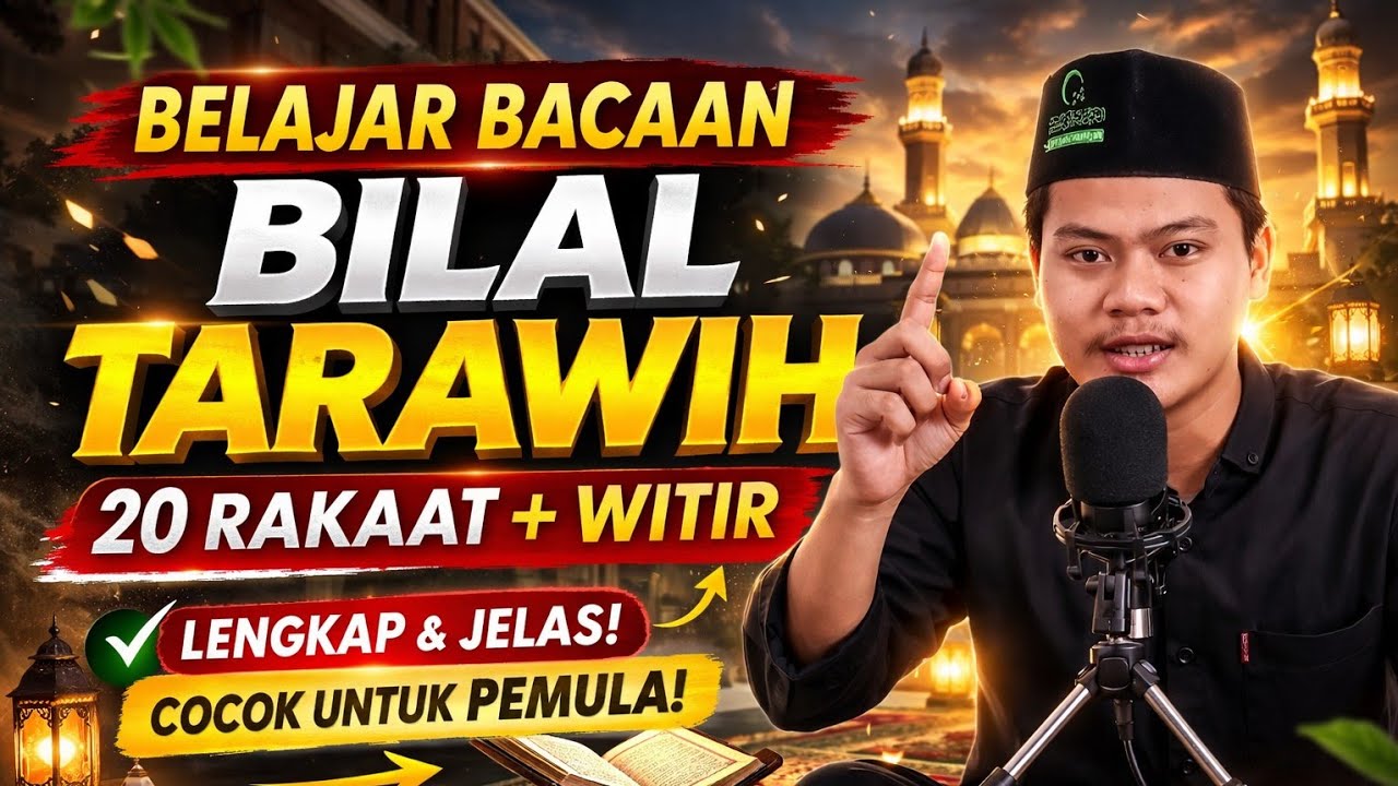 Bacaan Bilal Tarawih || 20 Rakaat - 3 Dengan Witir 