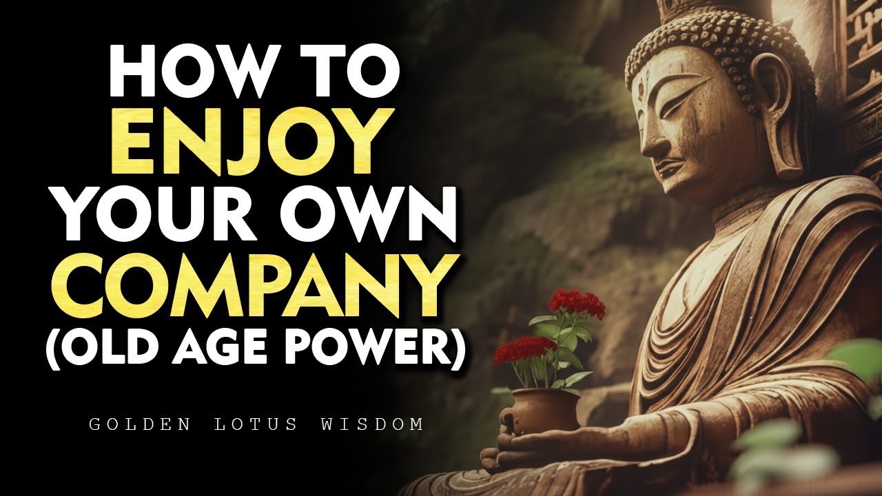 When You’re Old and Alone — This Is Your Real Power | Buddhism