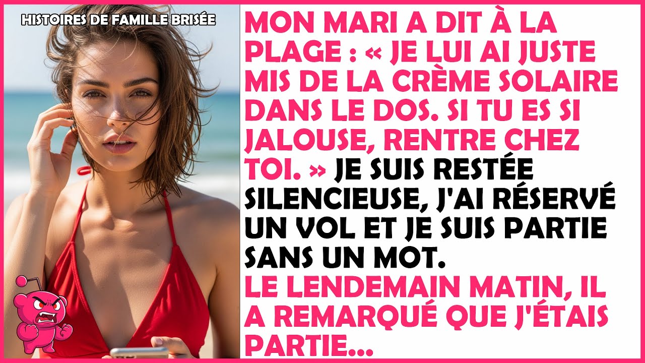 À la plage, il a humilié ma jalousie — alors j’ai pris un vol et je suis partie sans un mot.