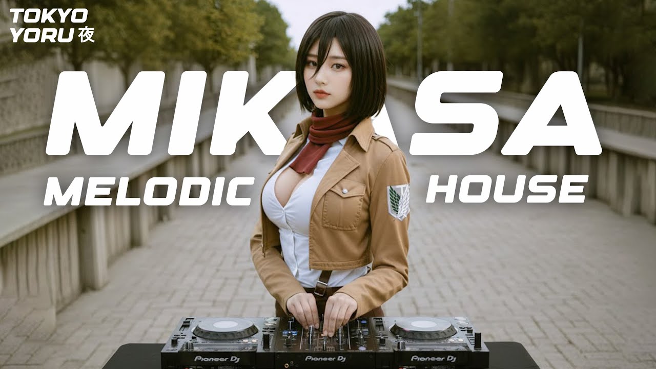生きているうちに、MikasaがMelodic Houseを回すのを見る | Mikasa DJ Set – Tokyo Yoru 夜