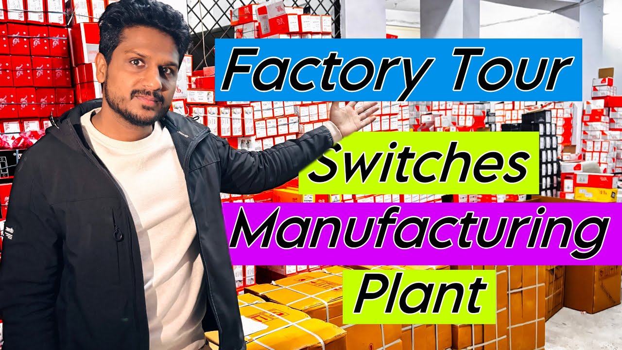 Full Factory Tour | Switch Manufacturing Plant | AP Switches