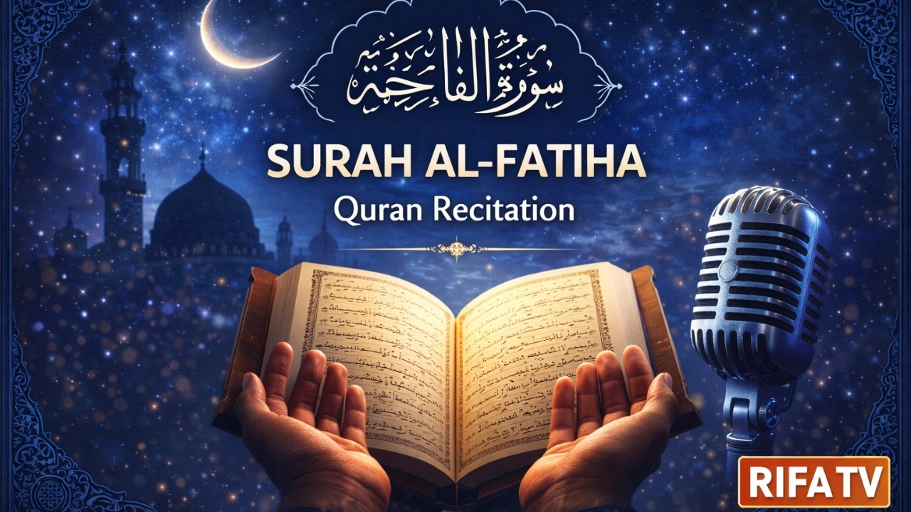Surah Al Fatiha Full | Emotional Quran Recitation | Peaceful Tilawat