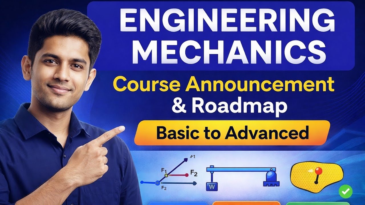 Engineering Mechanics Full Course | Basic to Advanced | Diploma & JE Level | Course Announcement