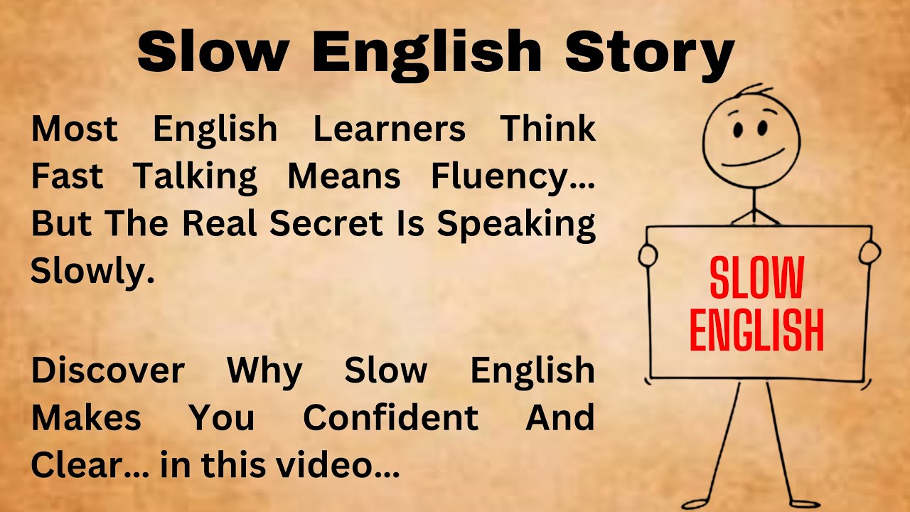 Why Slow English Talking Is Important | The Secret Power of Slow English Talking | Bookish English