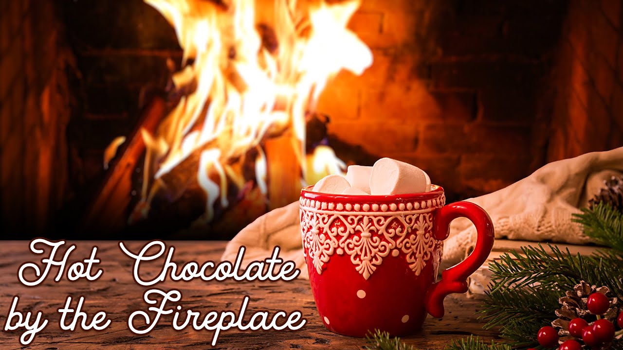 Hot Chocolate by the Fireplace, Relax, Meditate, Study, Holidays, Crackling sounds of fire