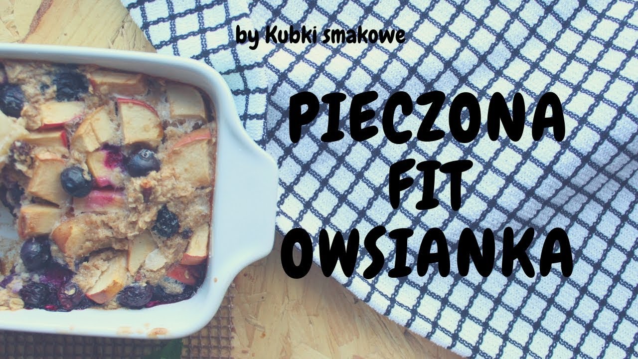 Pieczona FIT owsianka 240kcal /Baked FIT Porridge