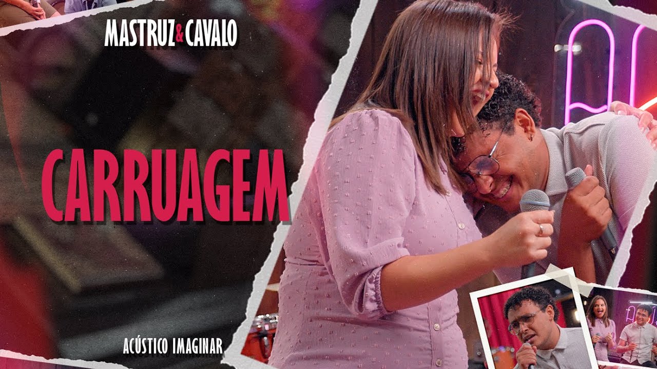 Carruagem • MASTRUZ & CAVALO • Acústico Imaginar