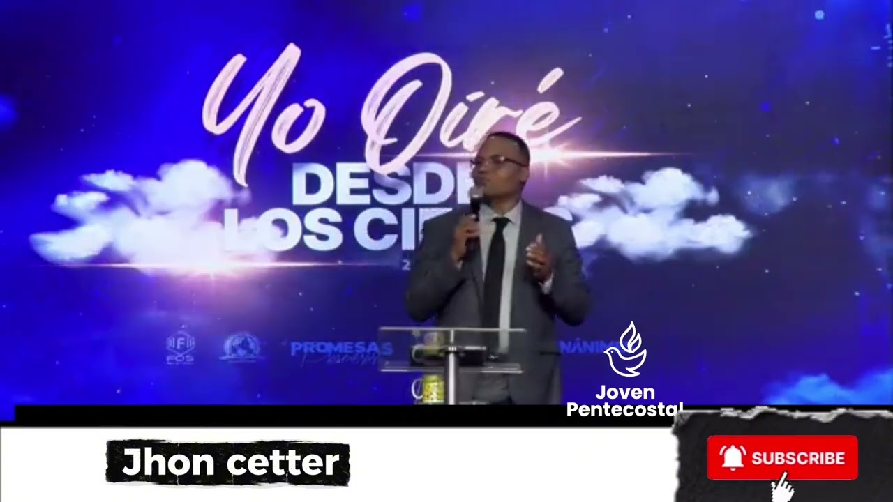 Yo oiré desde los cielos - pastor Jhon cetter 