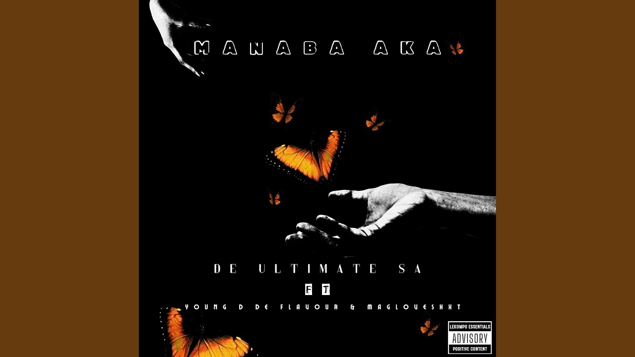 Manaba Aka (feat. Young D de Flavour & Magloveshxt)