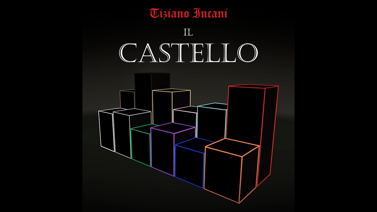 Tiziano Incani - Il Castello (PROLOGO - primi minuti)