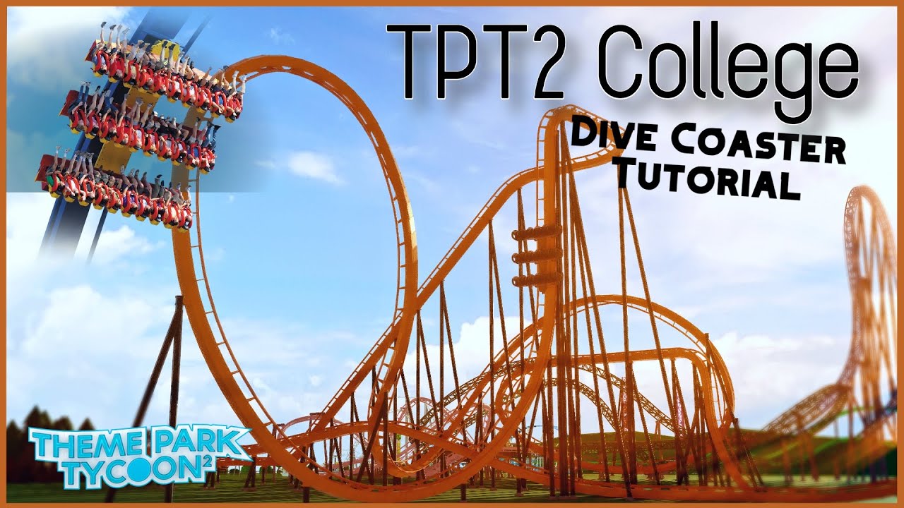 B&M Dive Coaster Tutorial -TPT2 College
