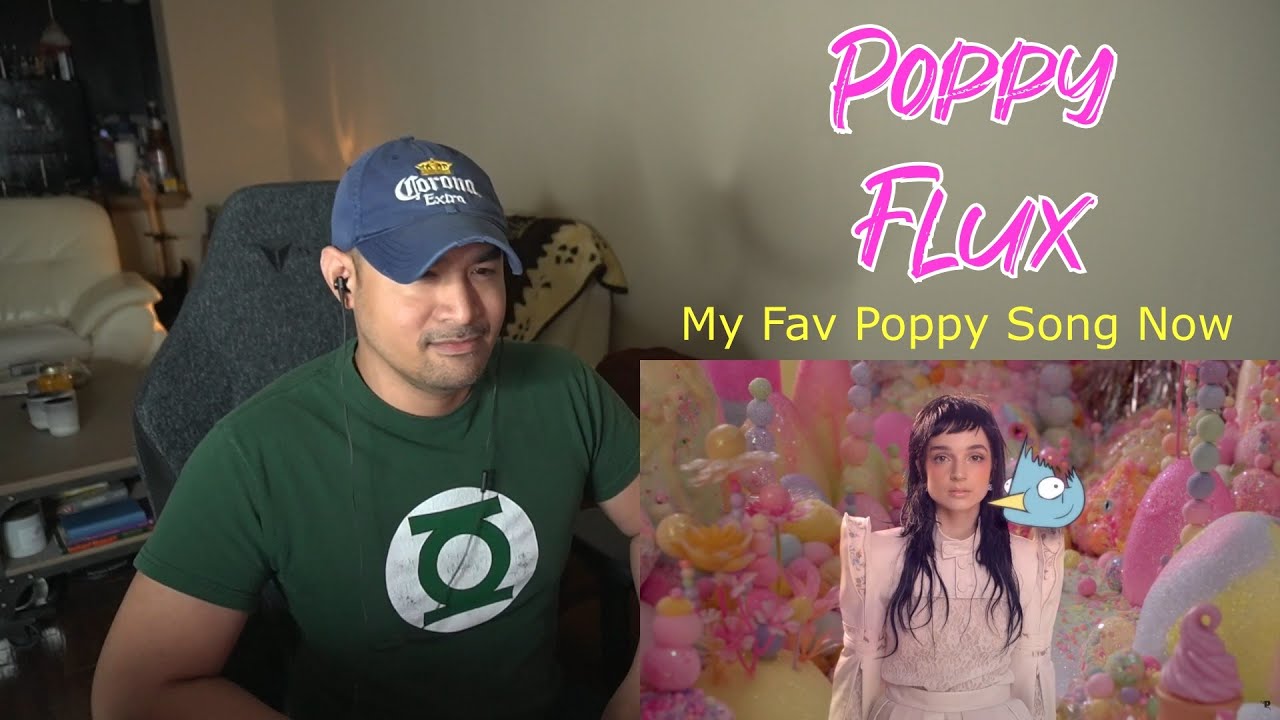 Poppy - Flux (Reaction/Request) (Loved This!)