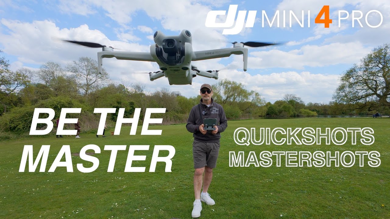 DJI mini 4 Pro: MASTERING QUICKSHOTS & MASTERSHOTS