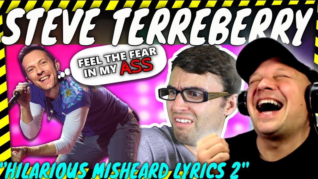 IM DEAD! | STEVE TERREBERRY IS BACK! With more ' Hilarious  Misheard Lyrics ' Misheard Lyrics 2