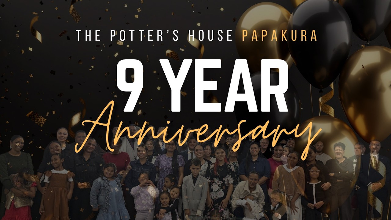 The Potters House Papakura - Nine Year Anniversary