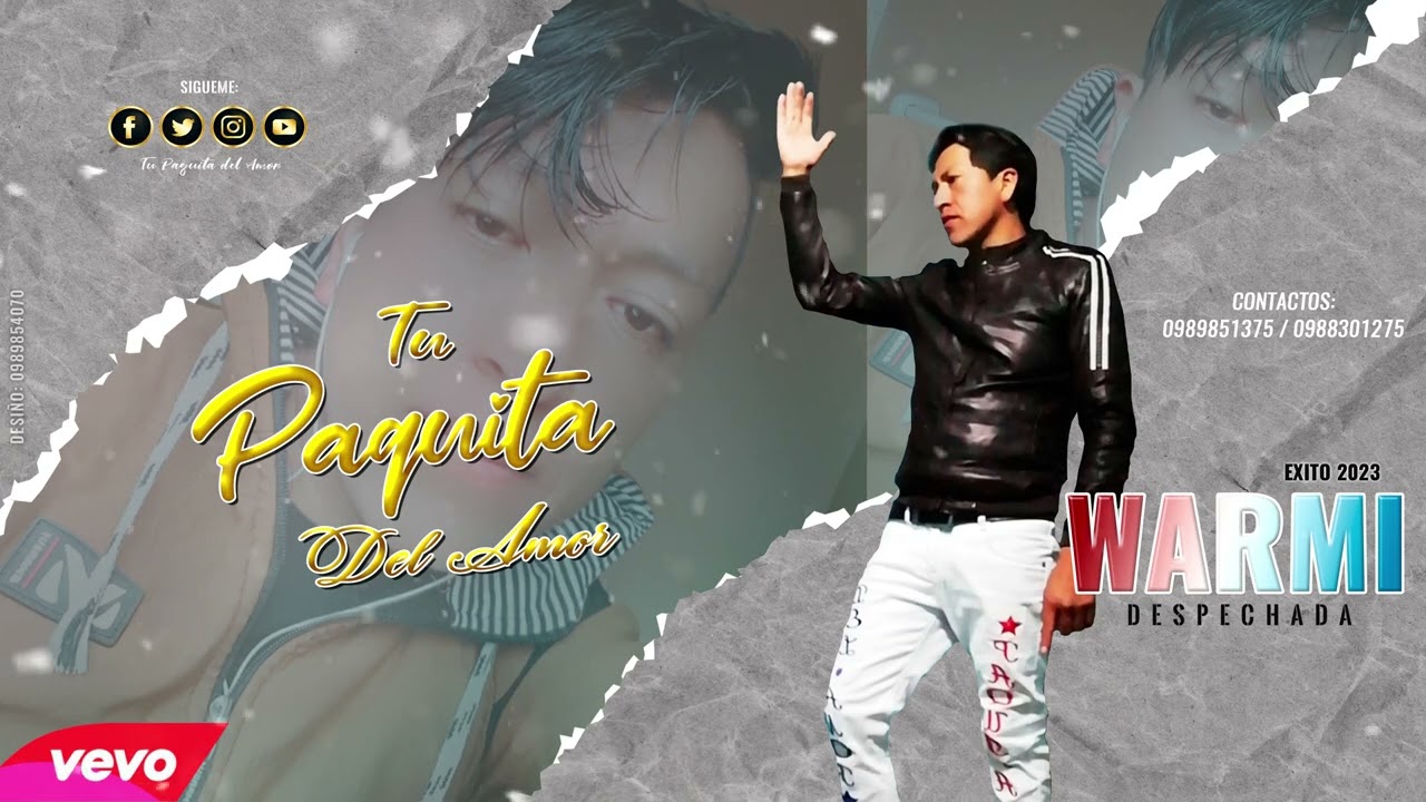 TU PAQUITA DEL AMOR - WARMI DESPECHADA - EXITO 2023 - #PRODUCIONES_DELGADO