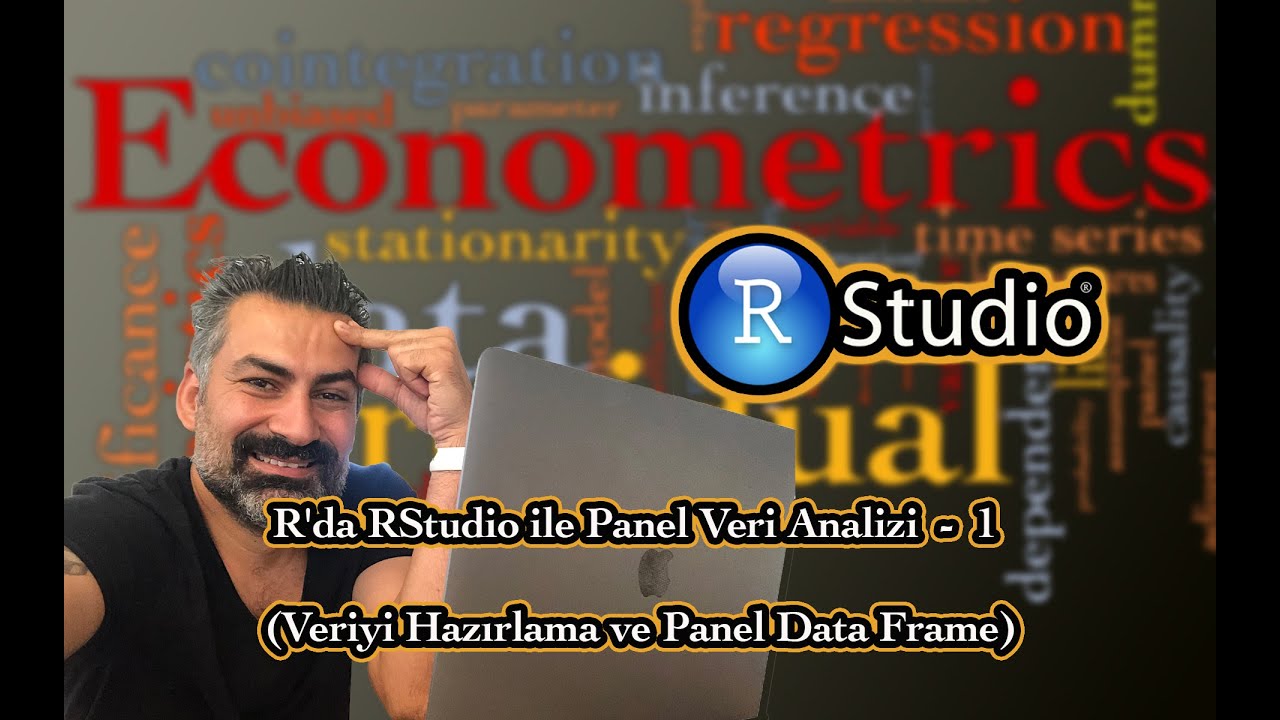 R'da RStudio ile Panel Veri Analizi Veriyi Hazırlama ve Panel Data Frame