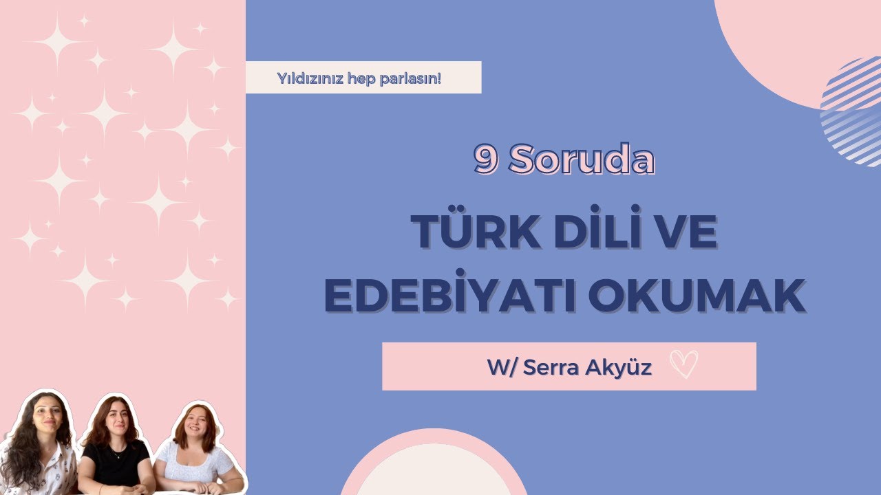 Yıldız Teknik'te Türk Dili ve Edebiyatı Okumak (w/Serra Akyüz)