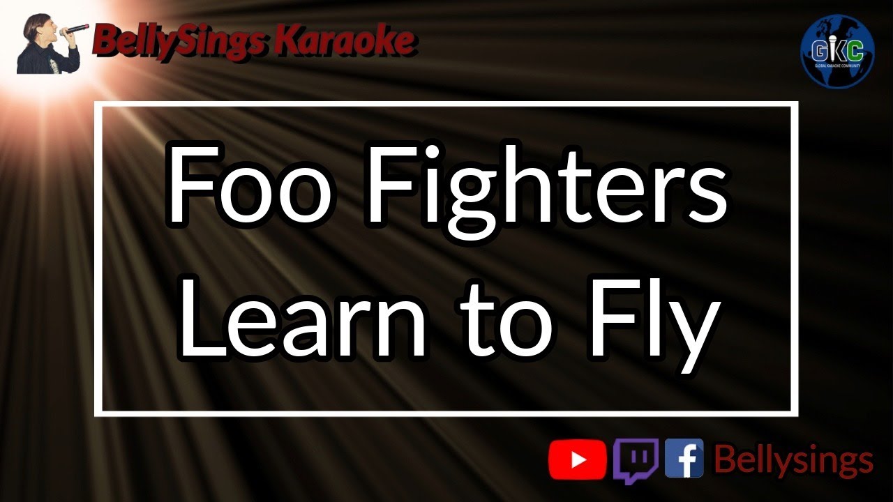 Foo Fighters - Learn to Fly (Karaoke)
