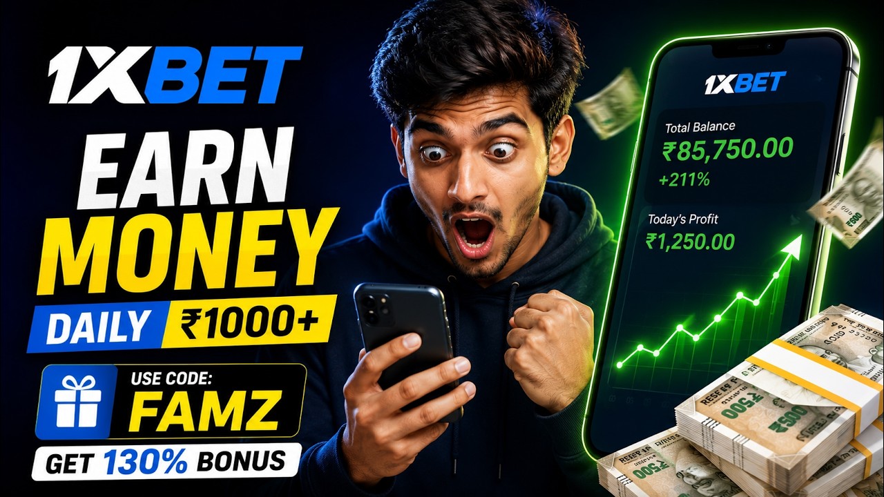 1Xbet Earning Tricks 2026 | How to Earn Money on 1Xbet App