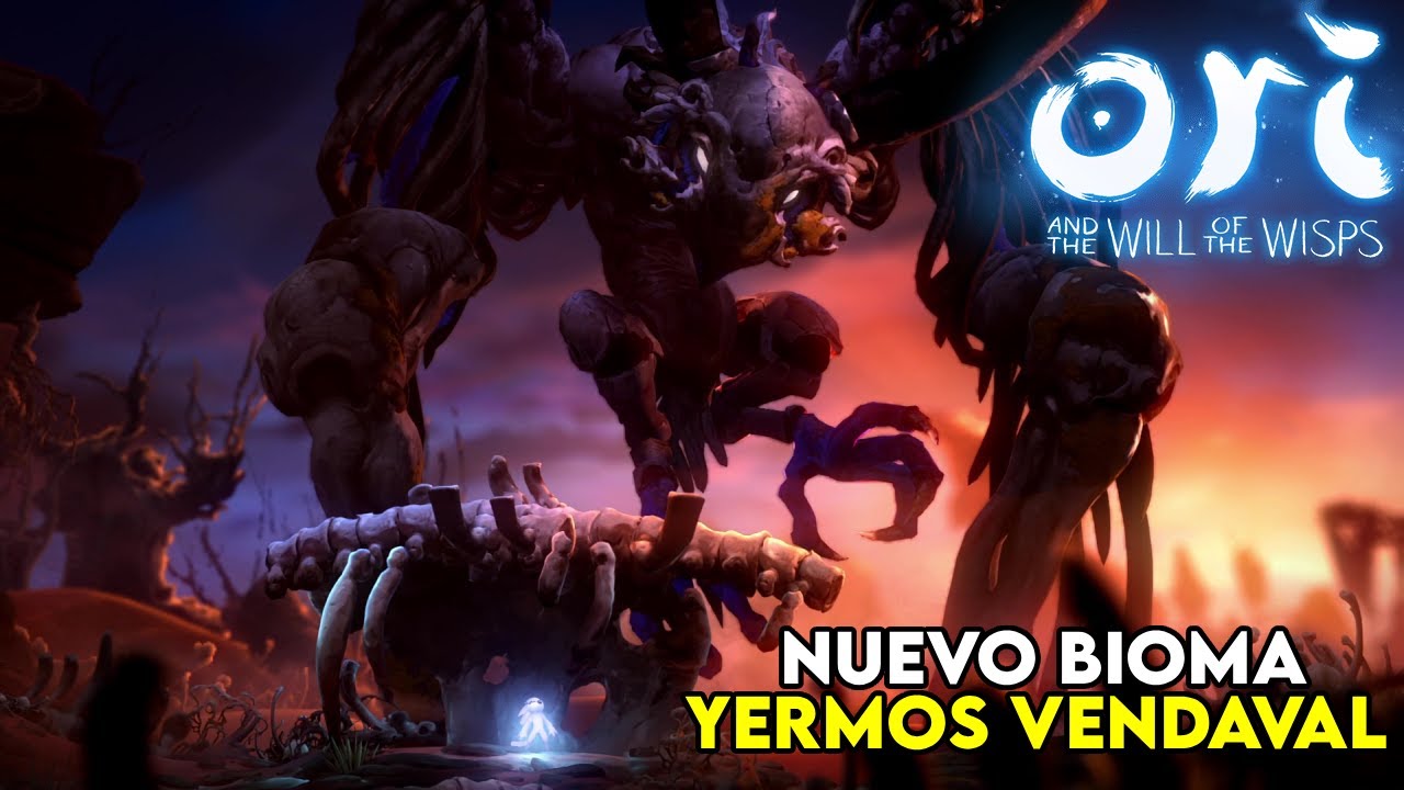 Llegamos a los Yermos Vendaval un lugar desértico [ ORI AND THE WILL OF THE WISPS Ep.12 ]