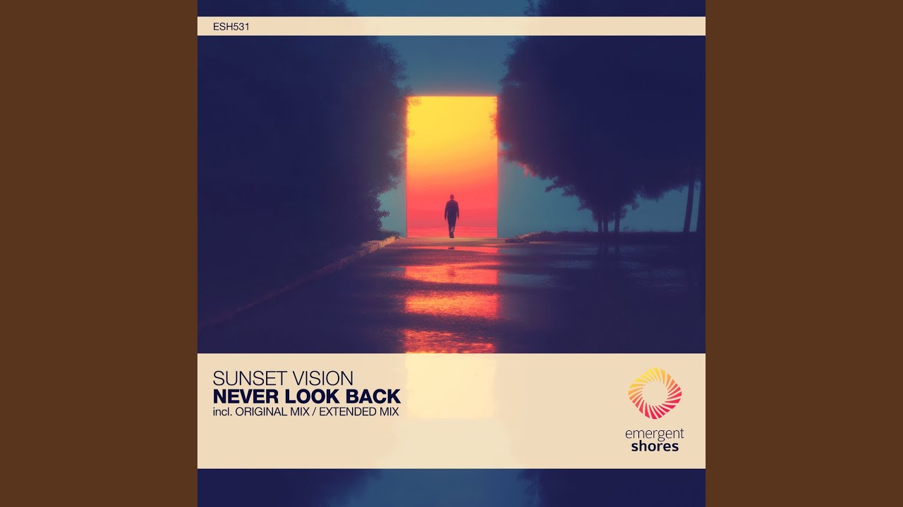 Never Look Back (Extended Mix)