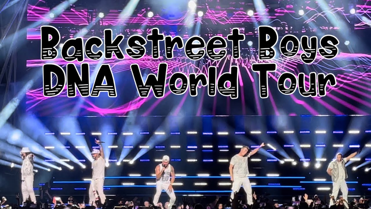 Backstreet Boys Live Concert | Palau Sant Jordi, Barcelona | DNA World Tour
