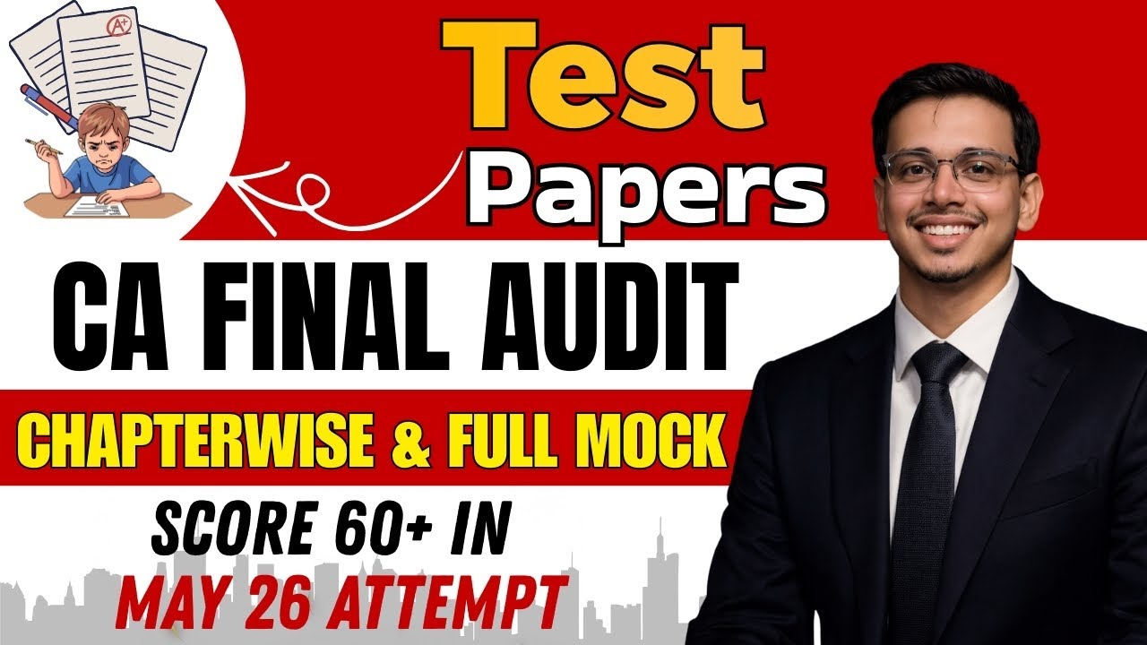 Score 60+ with Chapter-wise Mock Test | CA Final Audit | May 2026