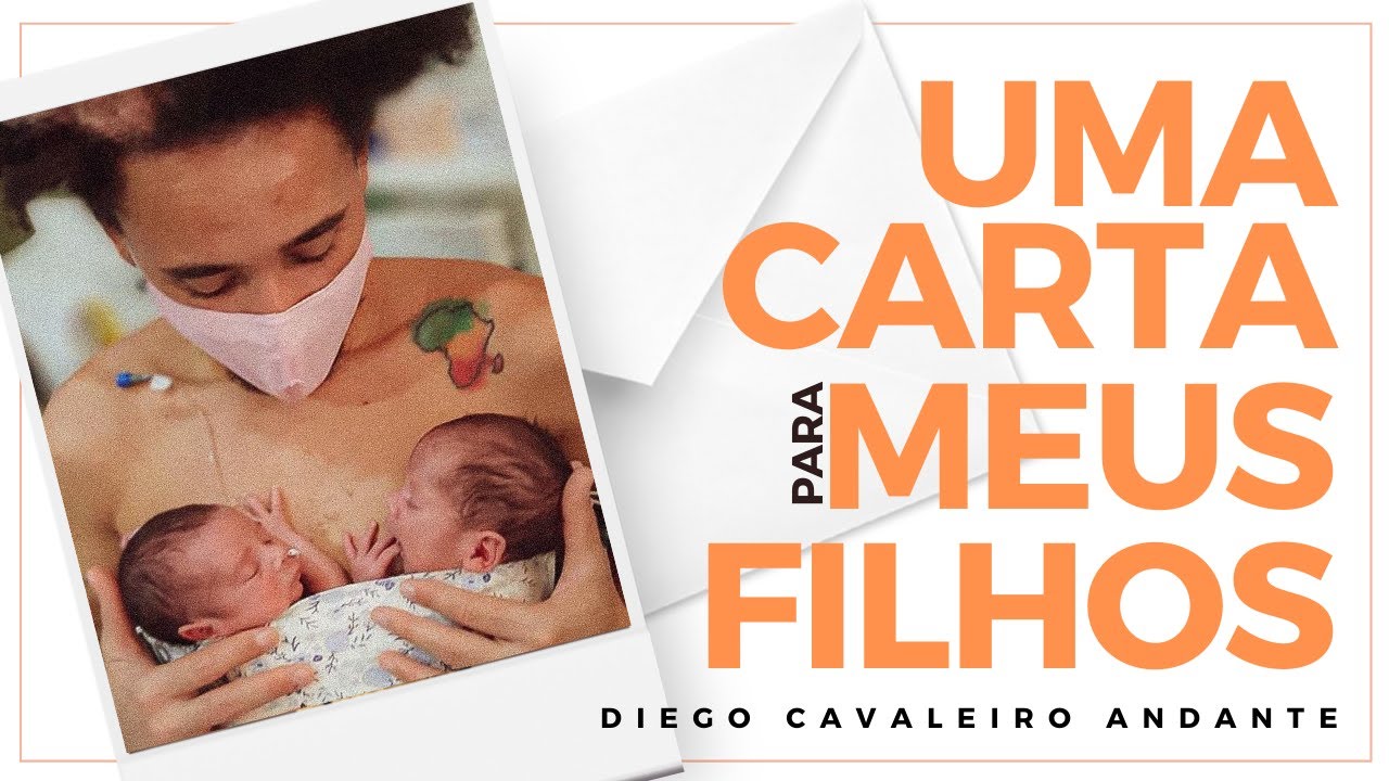 Diego Cavaleiro Andante: Uma carta para meus Filhos (prod. Tibery)