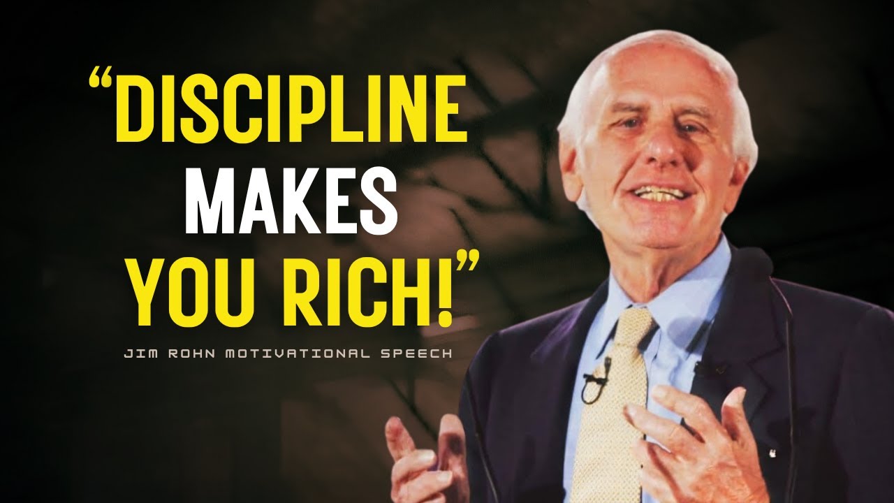 Think Like the Rich, Act with Discipline, Build Real Wealth | Jim Rohn Motivation