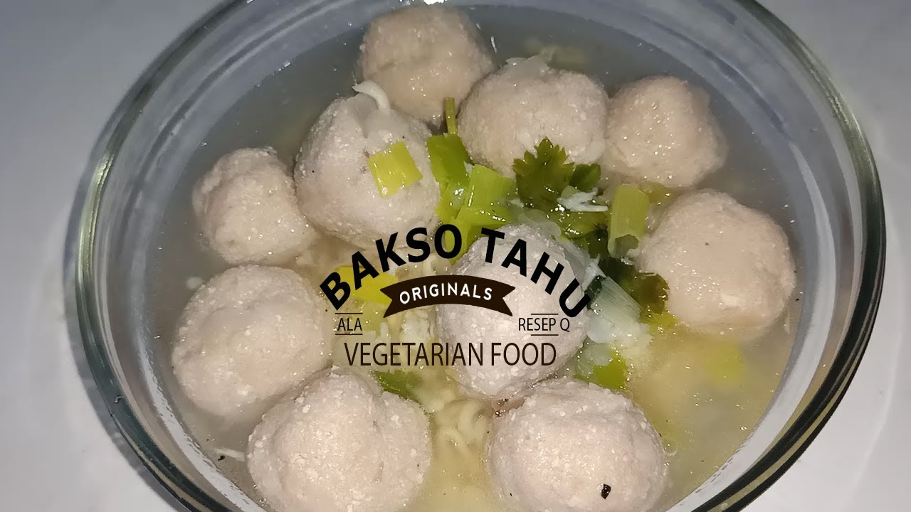 BAKSO DARI TAHU, MUDAH DAN LEBIH ENAK DARI BAKSO BIASA ||100% Tanpa Daging