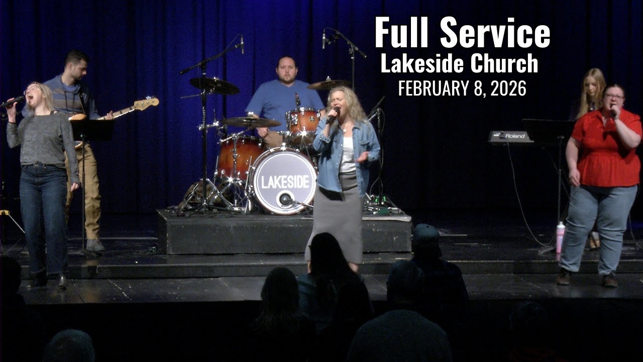 Lakeside Church - February 08 2026