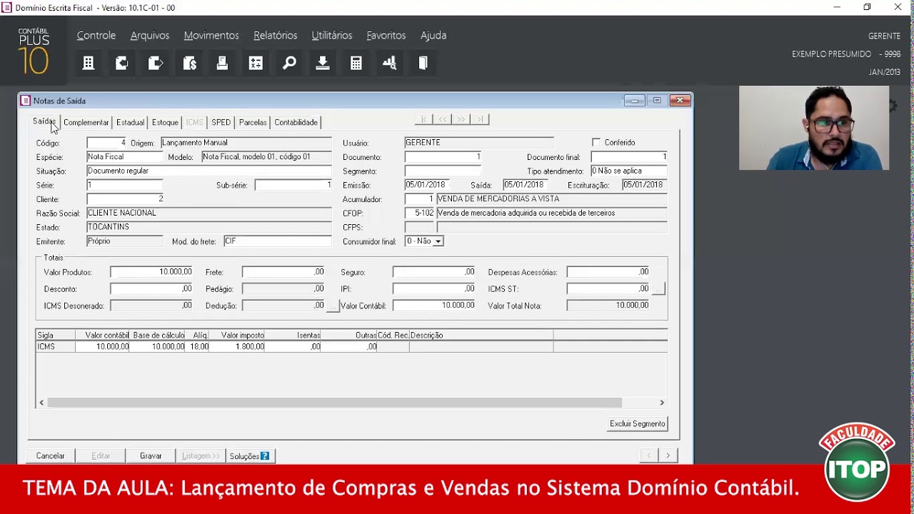 CIÊNCIAS CONTÁBEIS - LANÇAMENTO DE COMPRAS E VENDAS NO SISTEMA DOMÍNIO CONTÁBIL - Faculdade ITOP.