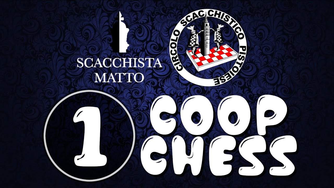 COOP CHESS 1 - COMBINAZIONE TATTICA DI SCACCHISTAMATTO E DAVIDDOL su LICHESS