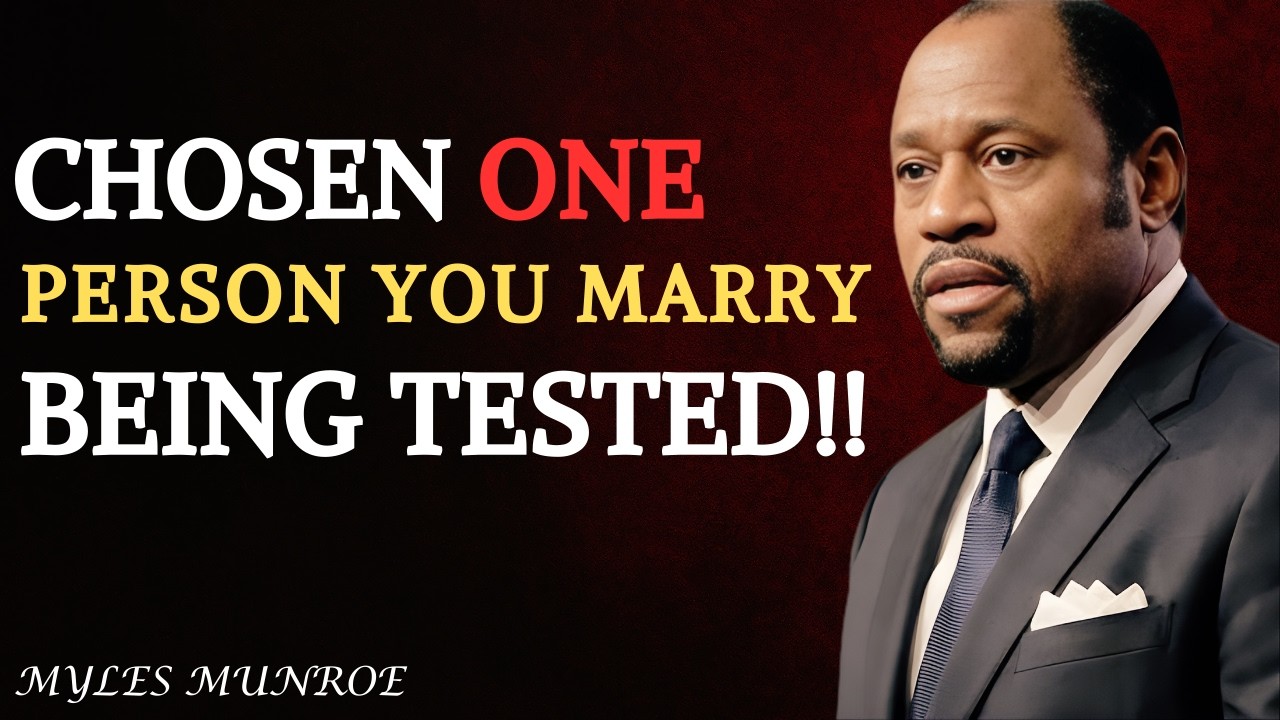 Chosen One The Person You Will Marry Is Being Tested Right Now