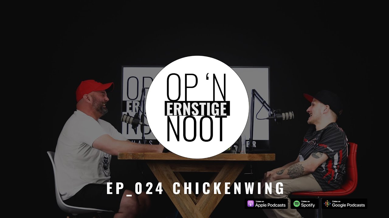 Op ’n Ernstige noot 024: Chickenwing