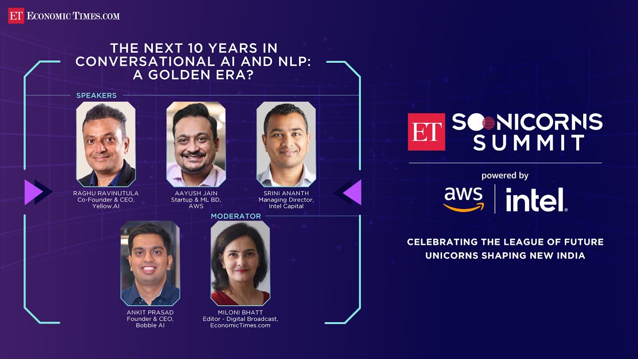 ET Soonicorns Summit: Tracking the next decade in conversational AI & NLP with Yellow.AI, Bobble AI