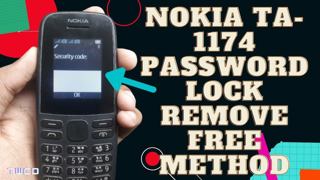 Nokia 105 TA 1174 Security Code Unlock  without box or paid toolsonly use free tool