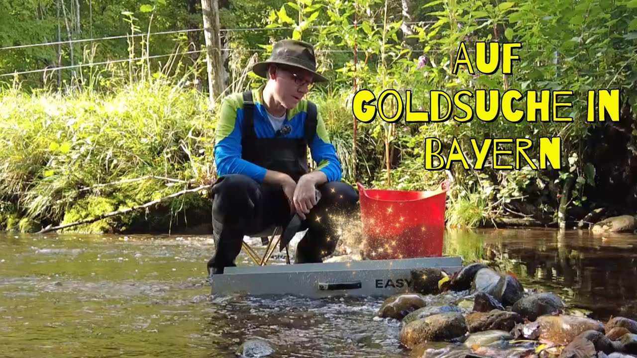GOLDWASCHEN: Auf GOLDSUCHE in BAYERN